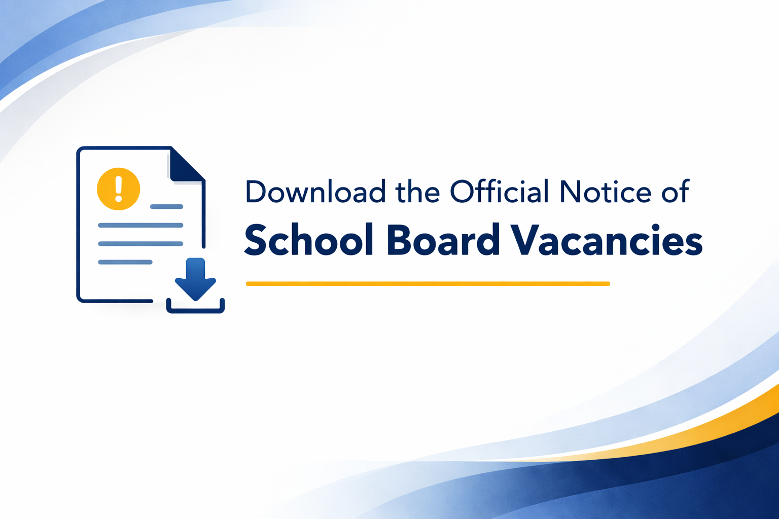 Graphic prompting users to download the Notice of School Board Vacancies PDF for Sonora Elementary School District